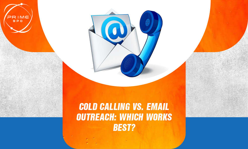 Cold calling vs Email Outreach