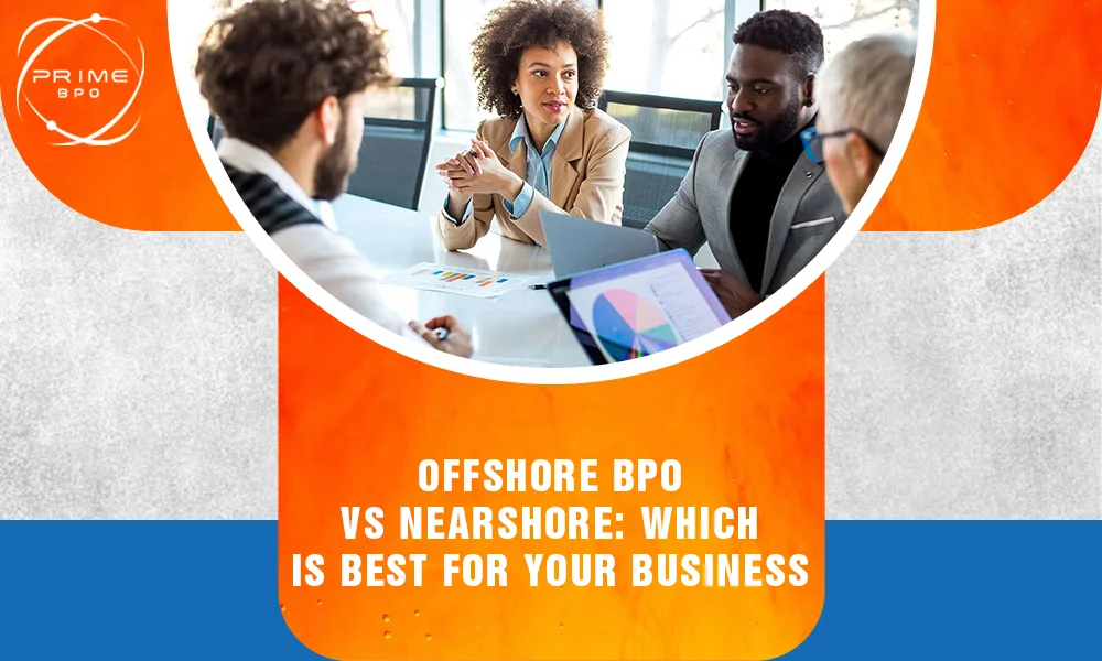 Offshore BPO vs Nearshore
